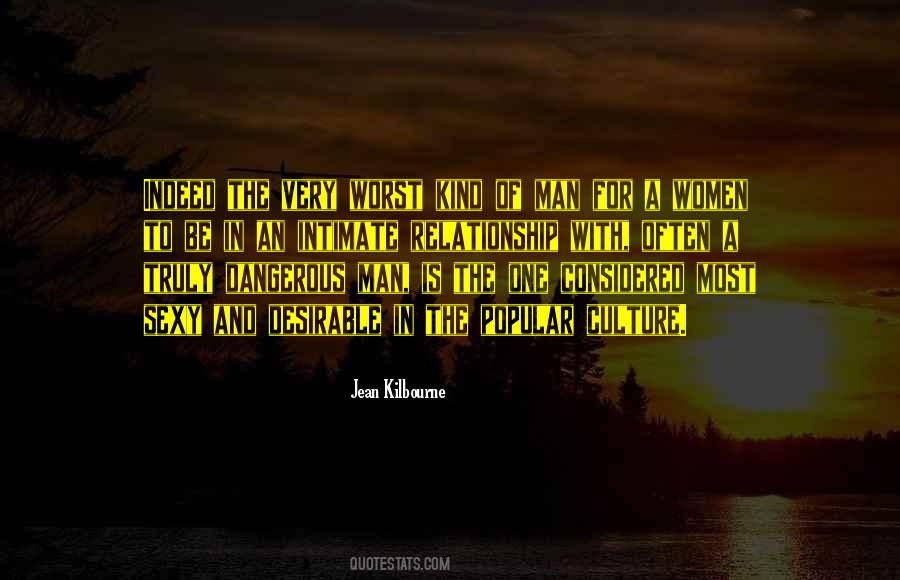 Quotes About Dangerous Man #1550295