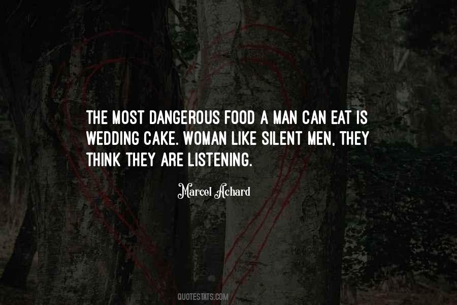 Quotes About Dangerous Man #229766