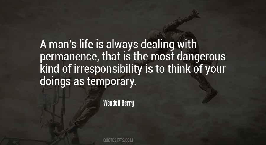Quotes About Dangerous Man #242972