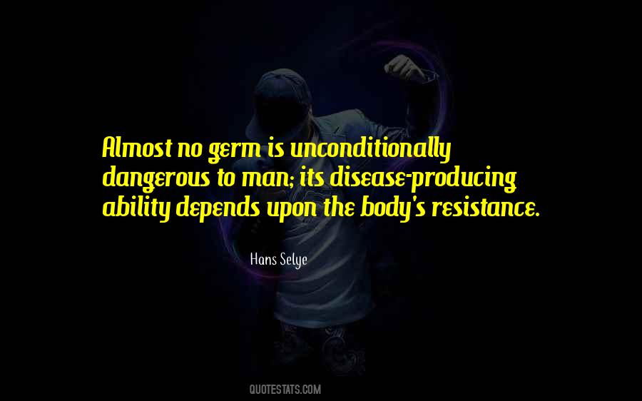 Quotes About Dangerous Man #254287