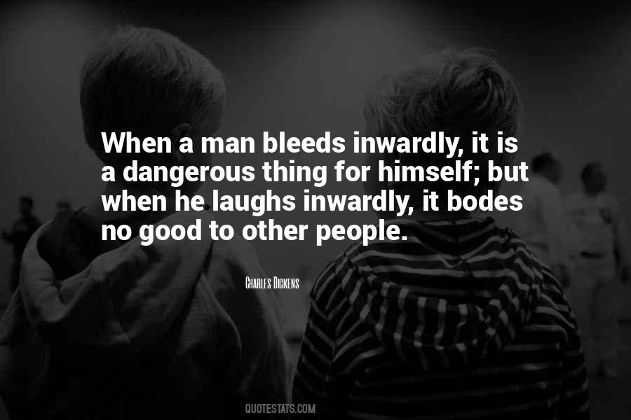 Quotes About Dangerous Man #349326