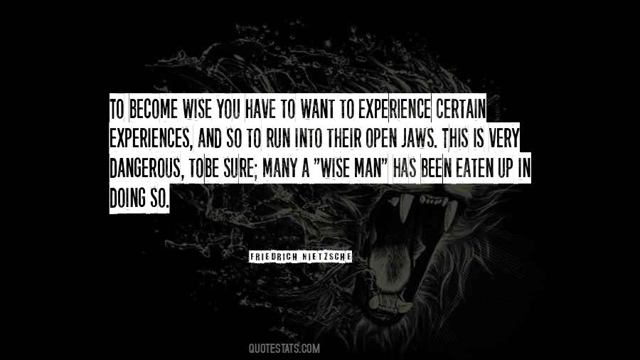 Quotes About Dangerous Man #35866
