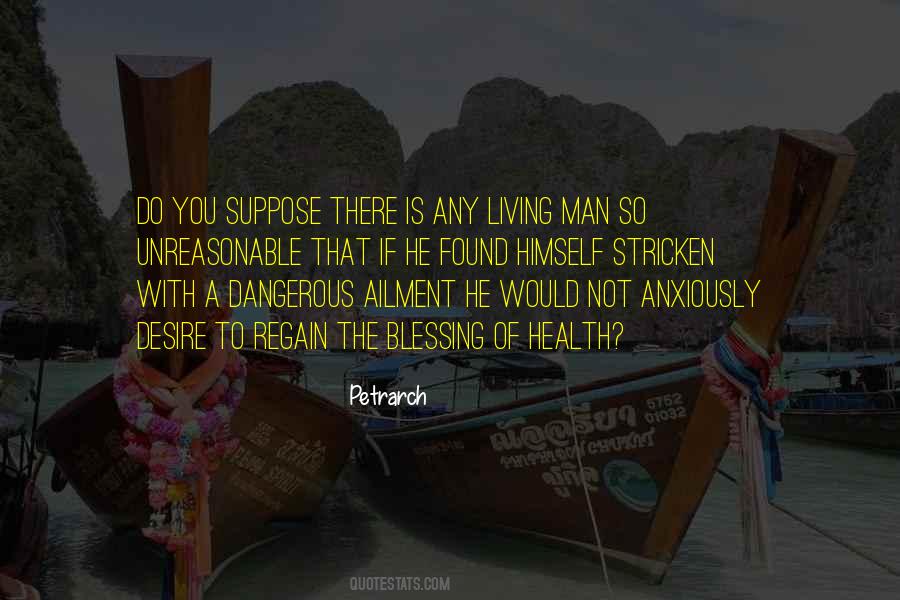 Quotes About Dangerous Man #371509