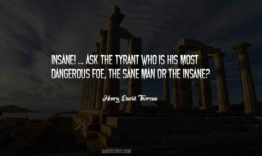 Quotes About Dangerous Man #406778