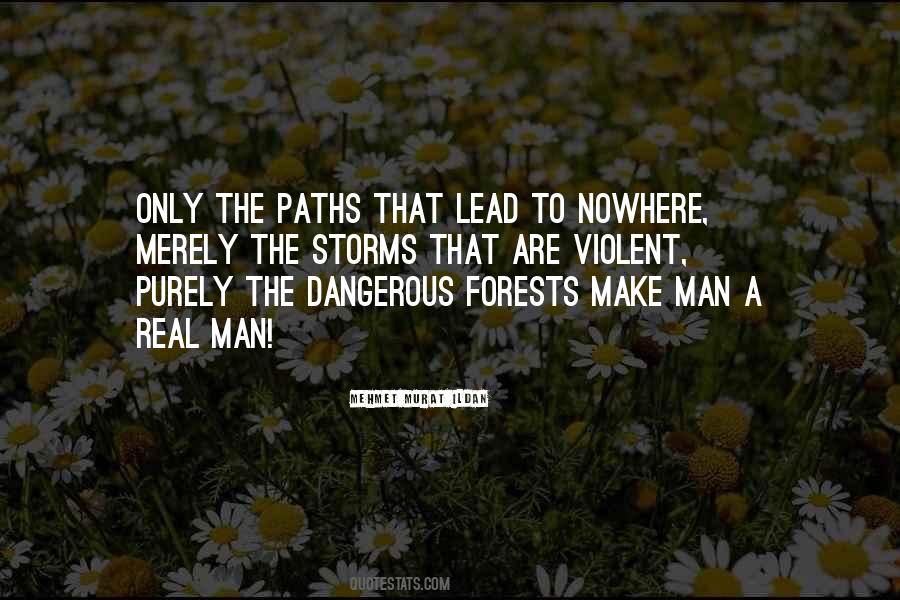 Quotes About Dangerous Man #473266