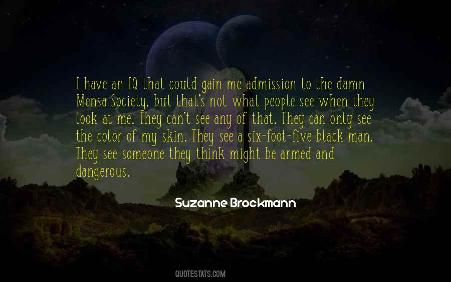 Quotes About Dangerous Man #483283