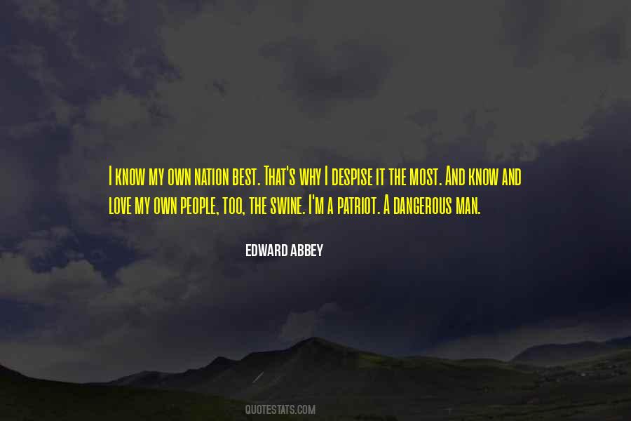 Quotes About Dangerous Man #558259