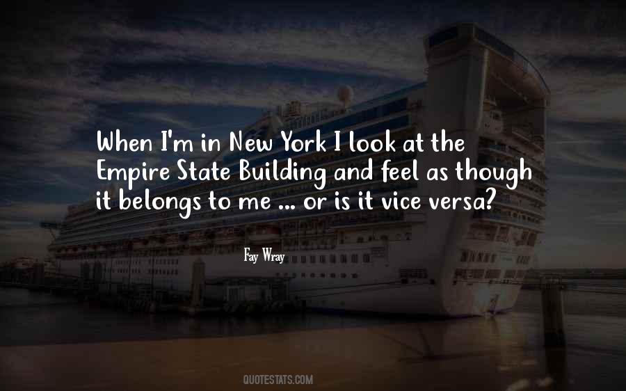 Quotes About The Empire State Building #481887