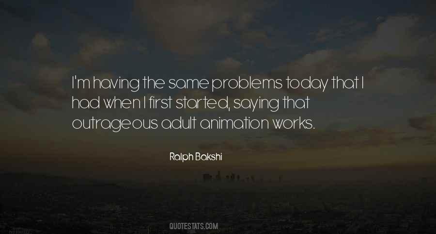 Bakshi Quotes #1463595