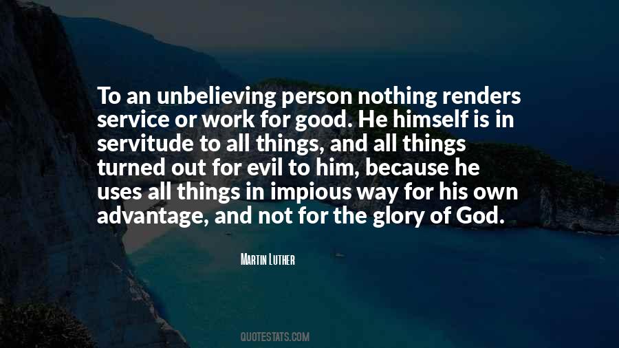 Quotes About Good To Evil #100314