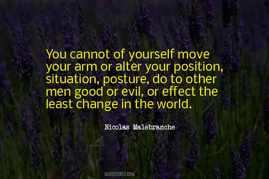 Quotes About Good To Evil #30457