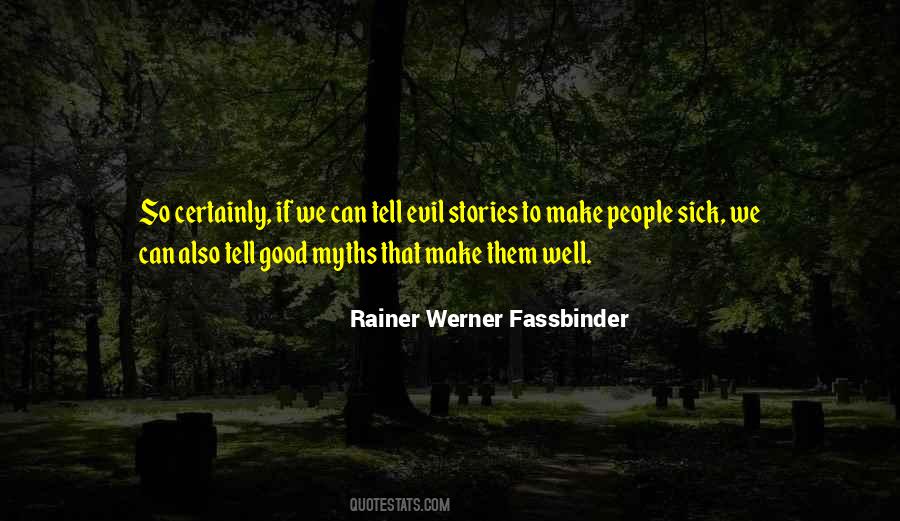 Quotes About Good To Evil #42281