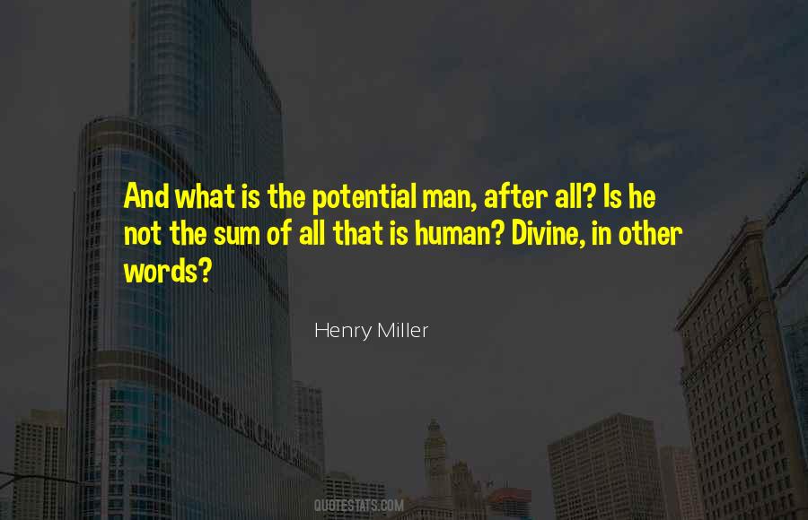 Quotes About Human Potential #338981