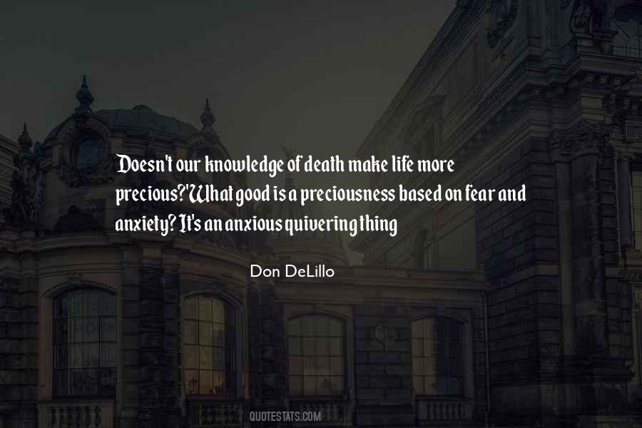 Quotes About Preciousness Of Life #133123