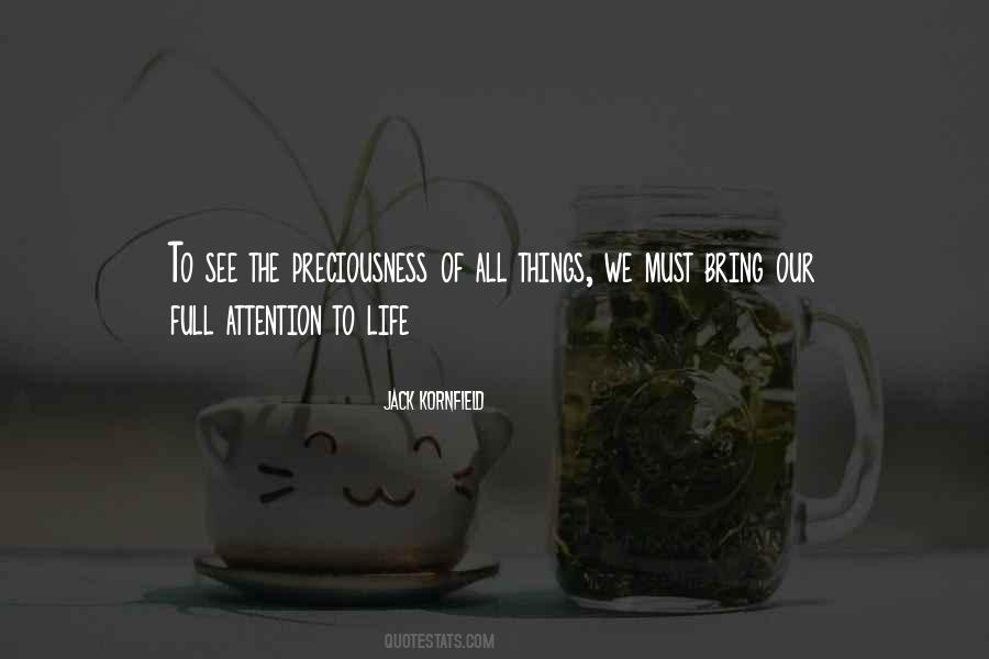 Quotes About Preciousness Of Life #1718483