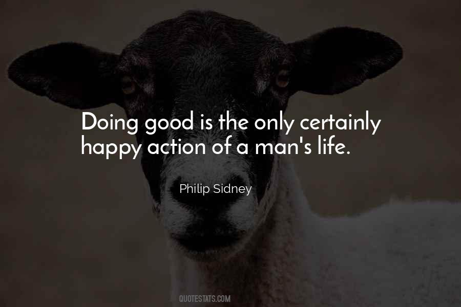 Quotes About A Good Man's Life #1087438