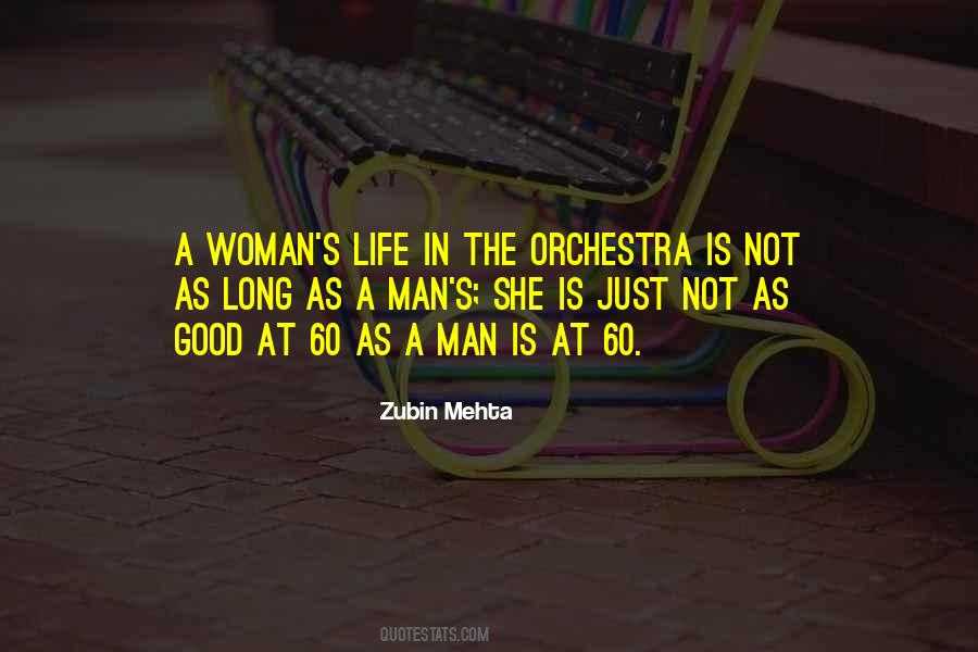 Quotes About A Good Man's Life #1253205
