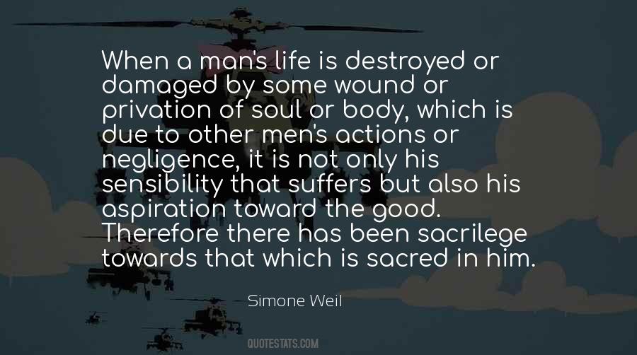 Quotes About A Good Man's Life #1310578