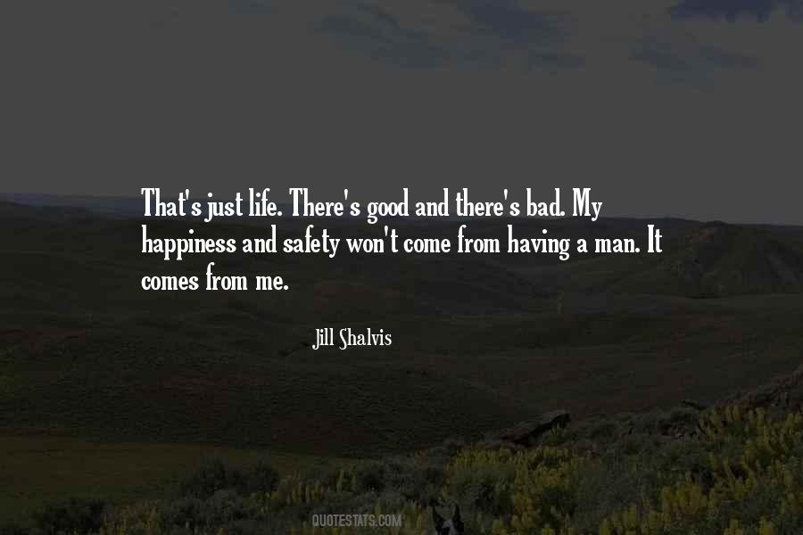 Quotes About A Good Man's Life #818870