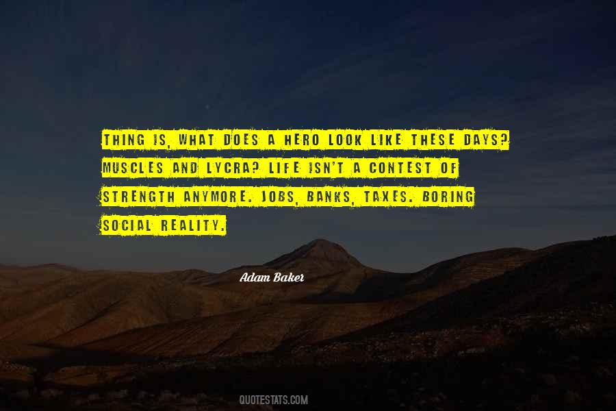 Quotes About Boring Days #234149