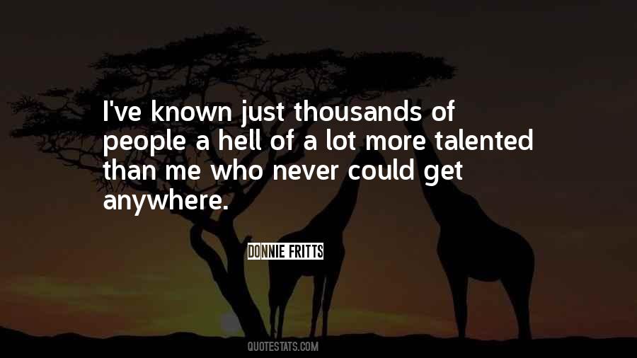Quotes About Talented #1791839