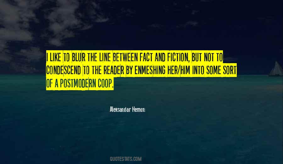Postmodern Fiction Quotes #1319985