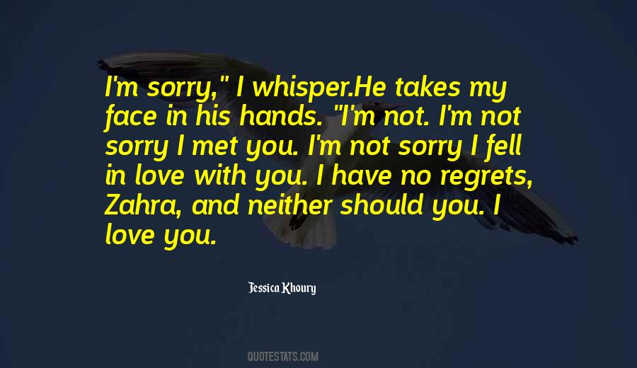 Quotes About I M Sorry #1251707