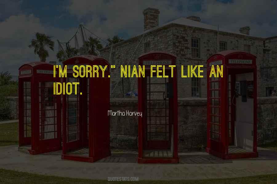 Quotes About I M Sorry #1370727