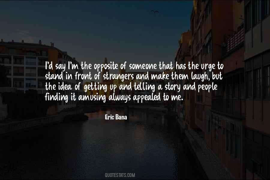 Idea Of Someone Quotes #410919