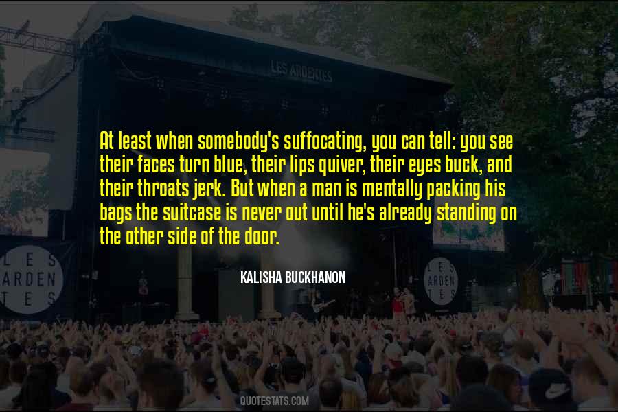 Kalisha Quotes #1296611