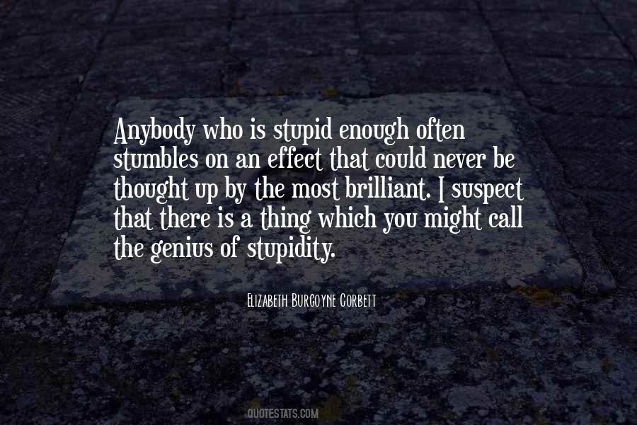 Quotes About Genius And Stupidity #400405