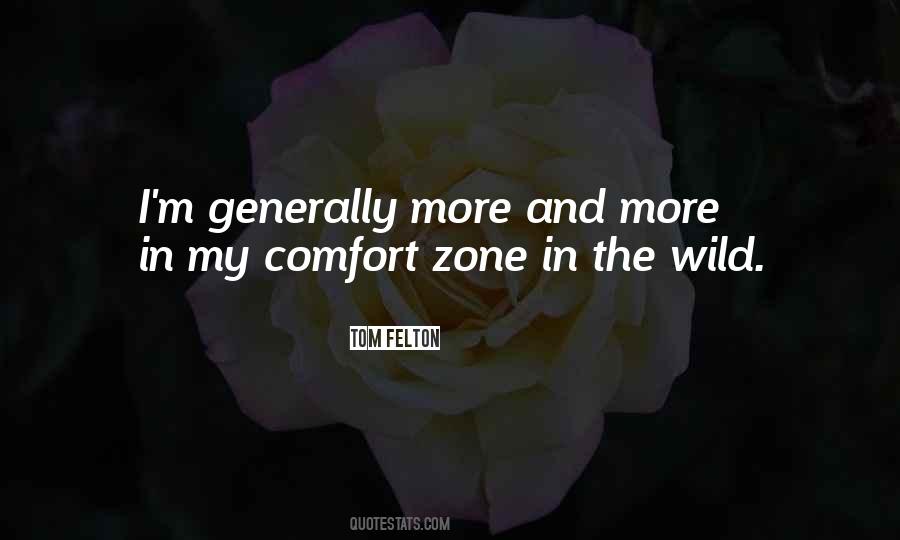 Quotes About Comfort Zone #1126716