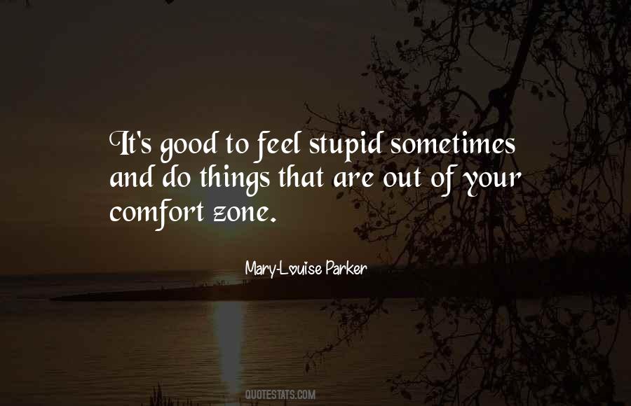 Quotes About Comfort Zone #1348184