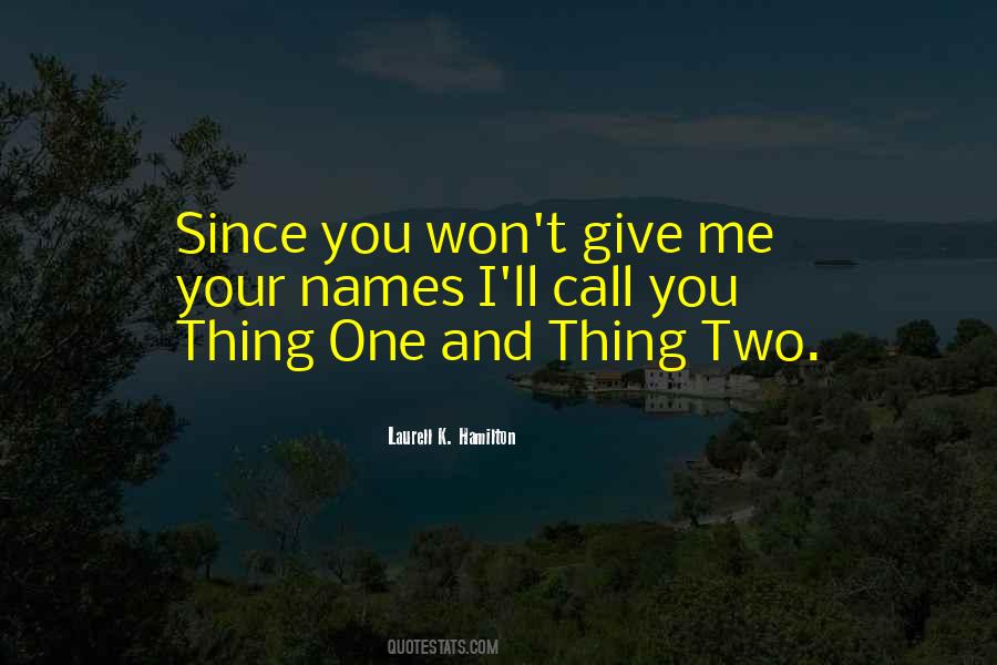 Quotes About Thing One And Two #116527
