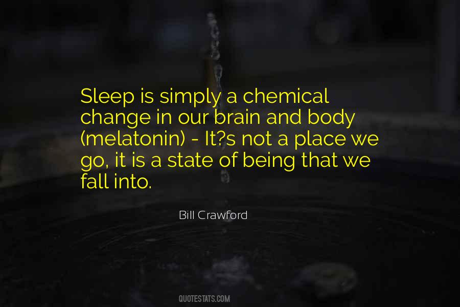 Quotes About Melatonin #282574