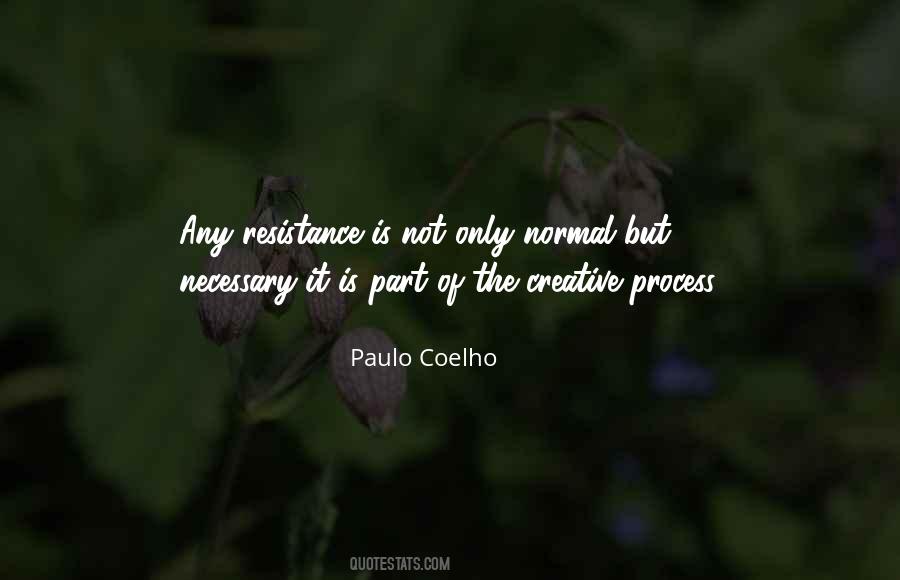 The Creative Process Quotes #1100732