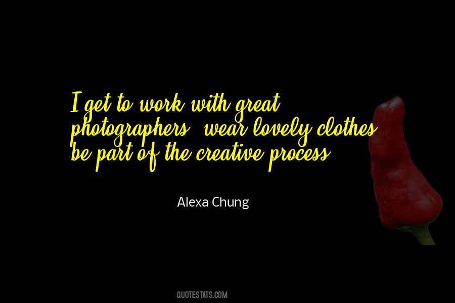 The Creative Process Quotes #1160129