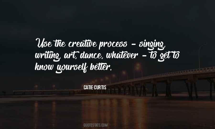 The Creative Process Quotes #1263926