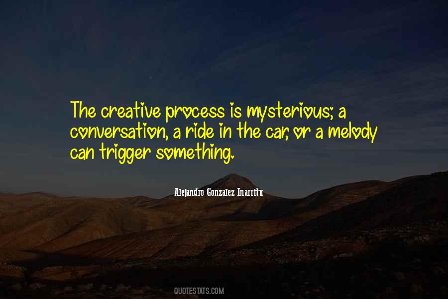 The Creative Process Quotes #1476089