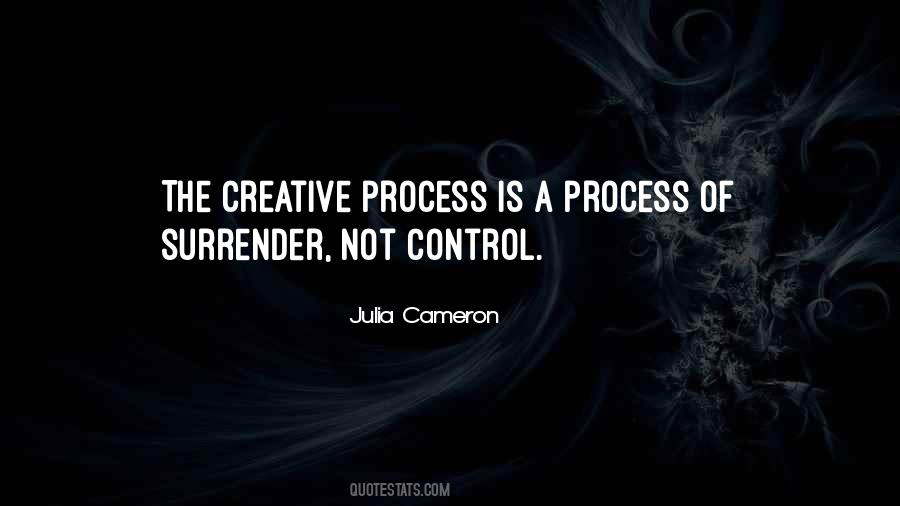 The Creative Process Quotes #1549840