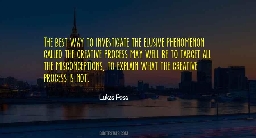 The Creative Process Quotes #1866911