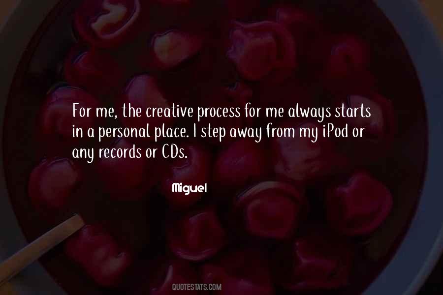 The Creative Process Quotes #941892