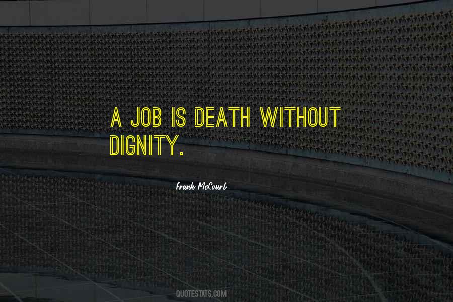 Dignity Death Quotes #610054