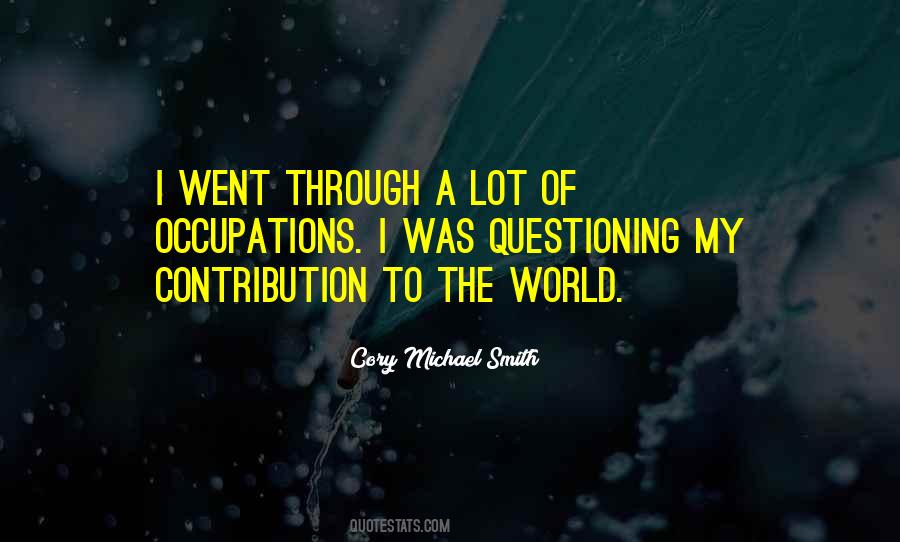 Contribution To The World Quotes #453496