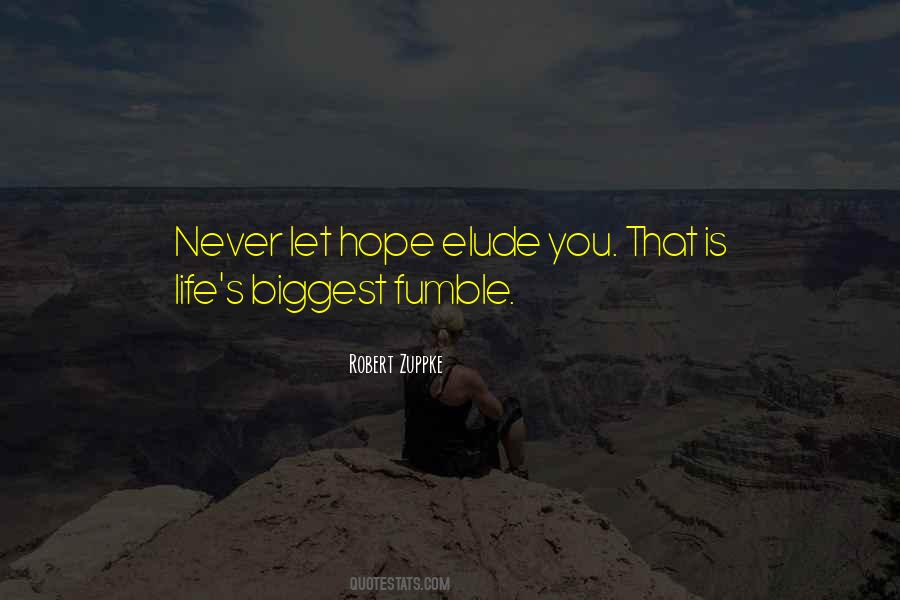 Never Fumble Quotes #1785050