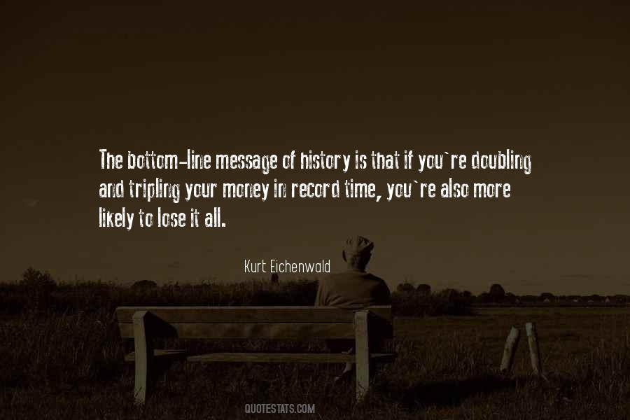 Quotes About History Of Money #1054523