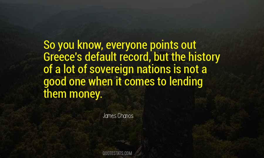 Quotes About History Of Money #1743878