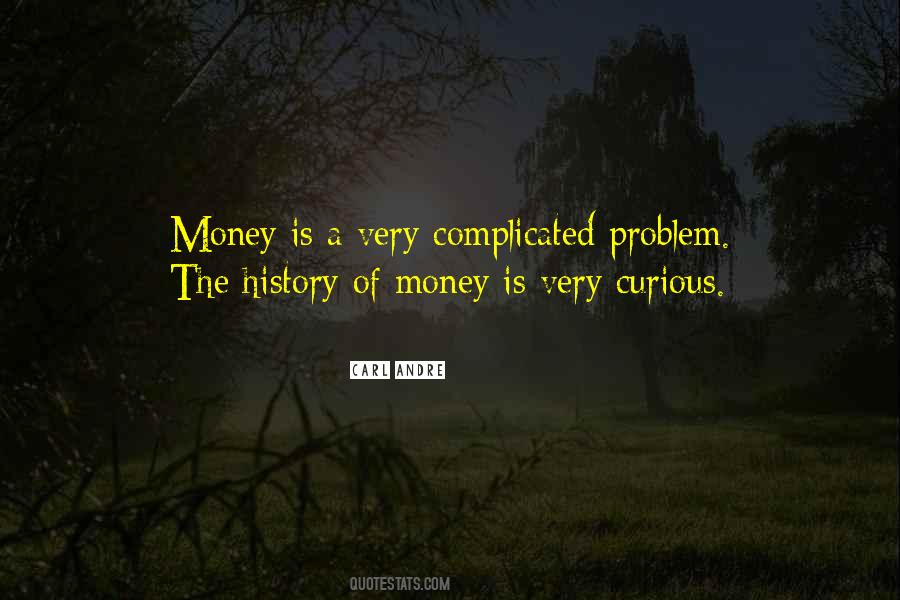 Quotes About History Of Money #344030