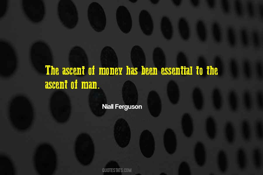Quotes About History Of Money #607436