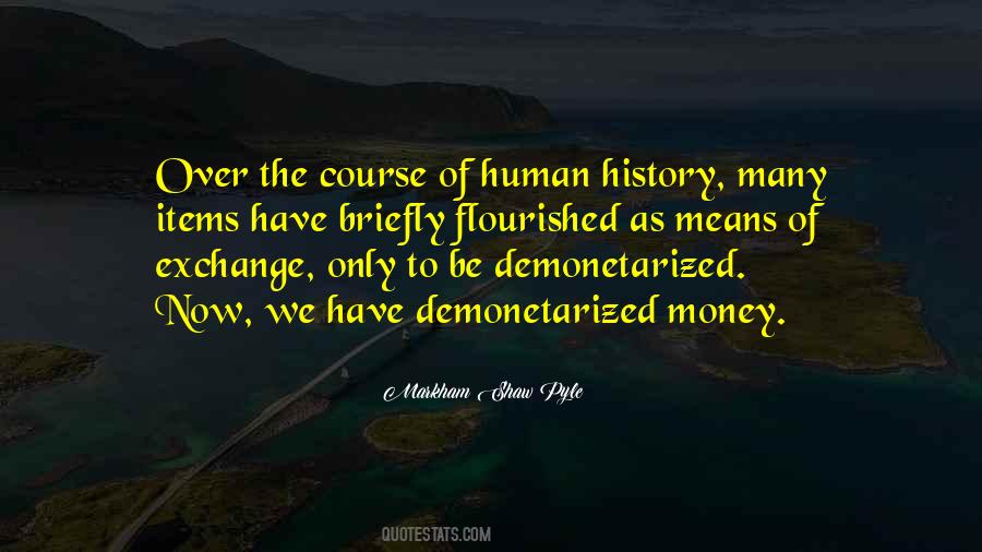Quotes About History Of Money #611546